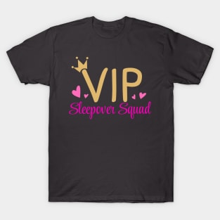 VIP Sleepover Squad Slumber Party Pajamas T-Shirt